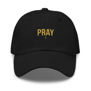 PRAY Baseball Cap – Unisex Faith Hat