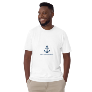Faith Anchored - Short-Sleeve Unisex T-Shirt